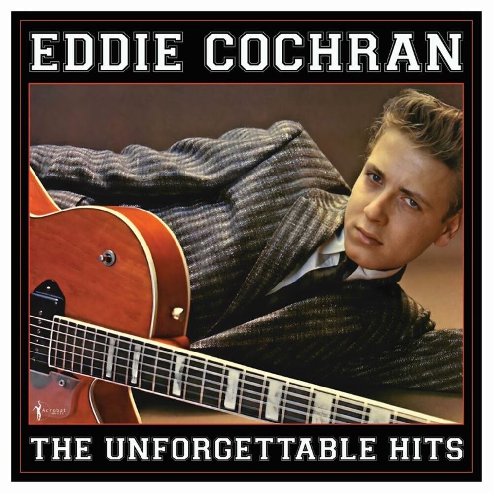 Eddie Cochran - The Unforgettable Hits Collection  LP LP